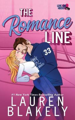 The Romance Line - Lauren Blakely - cover