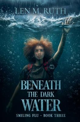 Beneath the Dark Water - Len M Ruth - cover