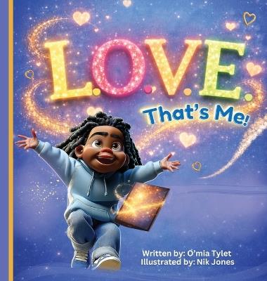 L.O.V.E. That's Me! - Omia Smith - cover