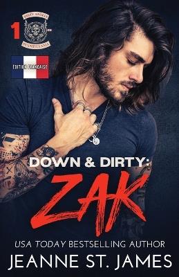 Down & Dirty - Zak: ?dition fran?aise - Jeanne St James - cover