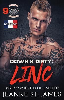Down & Dirty - Linc: Édition française - Jeanne St James - cover