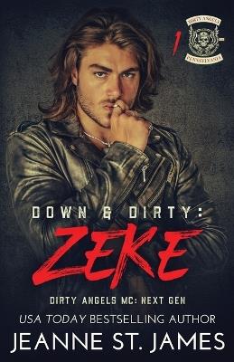 Down & Dirty - Zeke - Jeanne St James - cover