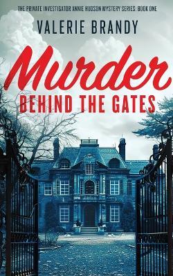 Murder Behind the Gates - Valerie Brandy - cover
