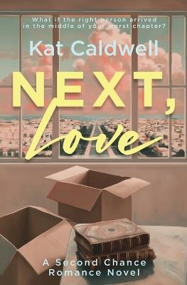 Next, Love - Kat Caldwell - cover