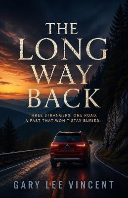 The Long Way Back - Gary Lee Vincent - cover