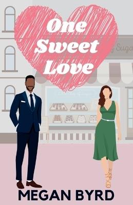 One Sweet Love - Megan Byrd - cover