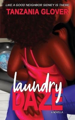 Laundry Daze - Tanzania Glover - cover