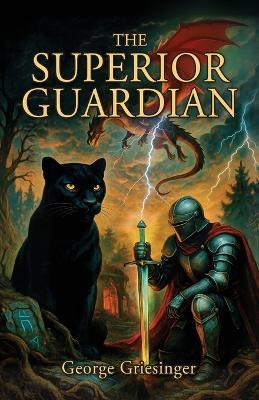 The Superior Guardian - George Griesinger - cover