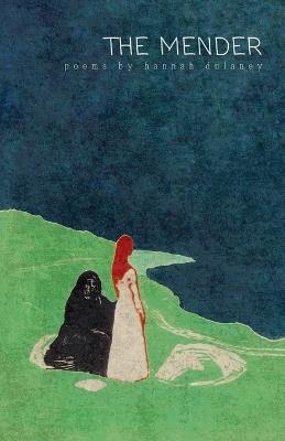 The Mender - Hannah Dulaney - cover