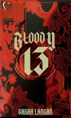 Bloody 13 - Sarah Langan - cover