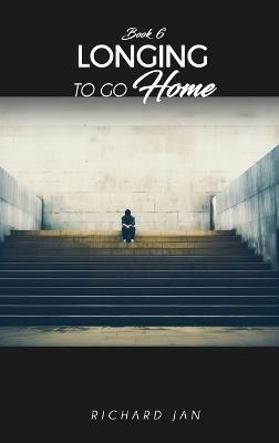 Longing to Go Home - Richard Jan - cover