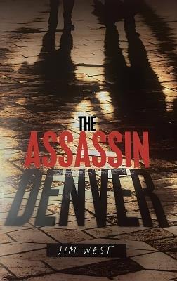 The Assassin Denver - Jim West - cover