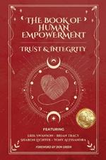 The Book of Human Empowerment: Trust & Integrity
