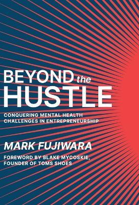 Beyond the Hustle - Mark Fujiwara - cover