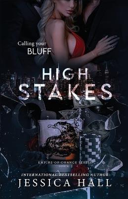 High Stakes: A Dark Mafia Romance - Jessica Hall - cover