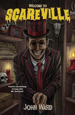 Welcome to Scareville - John Ward - cover