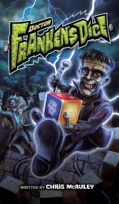 Doctor Frankensdice: Monster Mayhem - Chris McAuley - cover