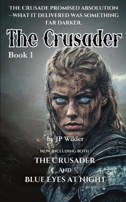 The Crusader - Jp Wilder - cover