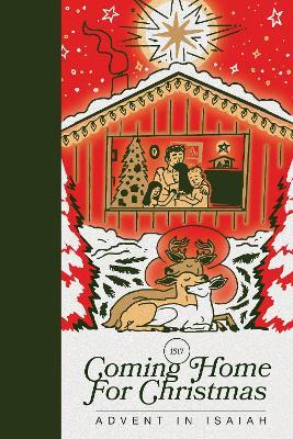 Coming Home for Christmas: Advent in Isaiah - 1517 1517 - cover