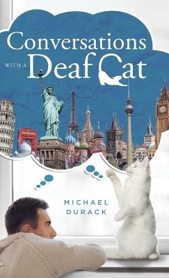 Conversations with a Deaf Cat - Michael Durack - cover