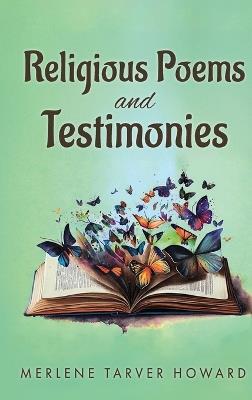 Religious Poems and Testimonies - Merlene Tarver Howard - cover