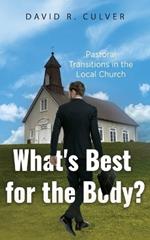 What's Best for the Body?