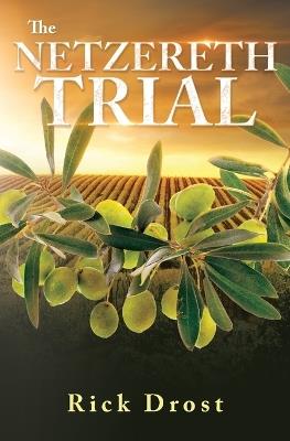The Netzereth Trial - Rick Drost - cover
