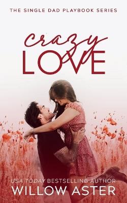 Crazy Love - Willow Aster - cover