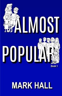 Almost Popular - Mark Hall - cover