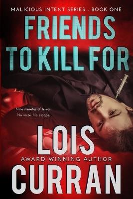 Friends to Kill For - Lois Curran - cover