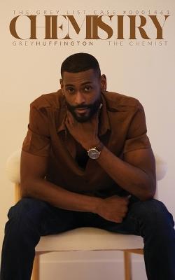 Chemistry: The Chemist - Grey Huffington - cover