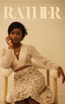 Rather: The Therapist - Grey Huffington - cover