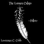 Lumen Caligo, The