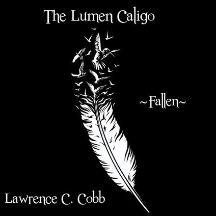 Lumen Caligo, The