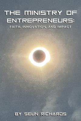 The Ministry of Entrepreneurs - Seun Richards - cover