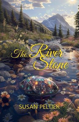 The River Stone - Susan Peltier - cover