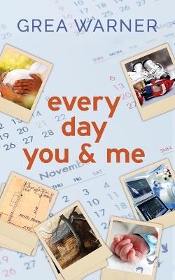 Every Day You & Me - Grea Warner - cover