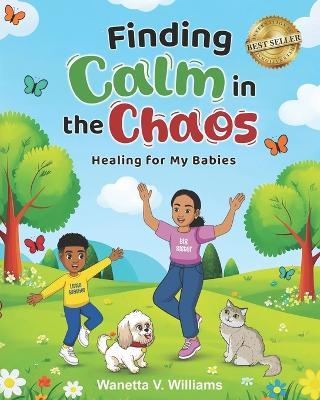 Finding Calm in the Chaos - Wanetta Williams - cover