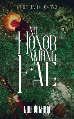 No Honor among Fae - Lou Wilham - cover