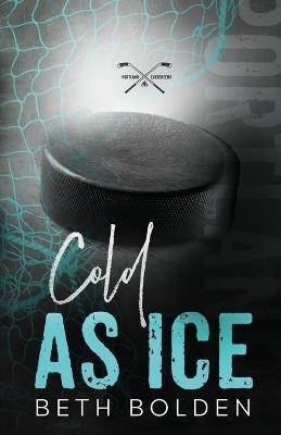 Cold as Ice (Discreet Edition) - Beth Bolden - cover