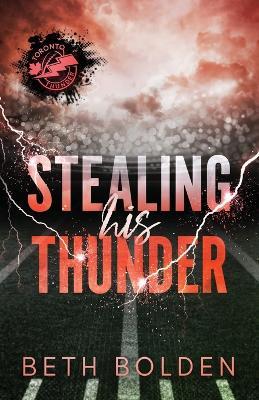 Stealing His Thunder (Discreet Edition) - Beth Bolden - cover