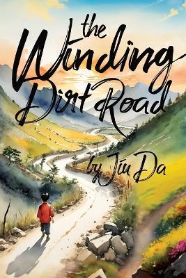 The Winding Dirt Road - Jiu Da - cover