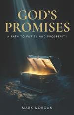 God's Promises a Path to Purity and Prosperity