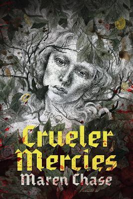 Crueler Mercies - Maren Chase - cover