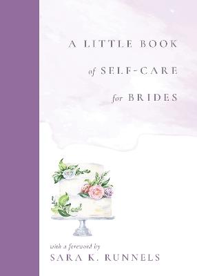 A Little Book of Self-Care for Brides - cover