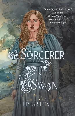 The Sorcerer and the Swan - Liz Griffin - cover