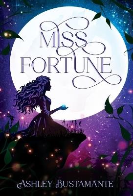 Miss Fortune - Ashley Bustamante - cover