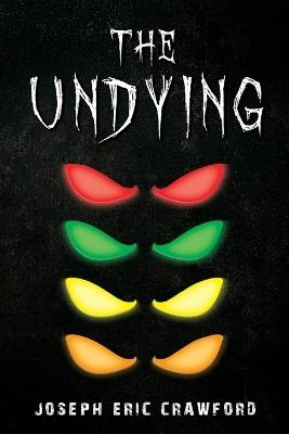 The Undying - Joseph Eric Crawford - cover