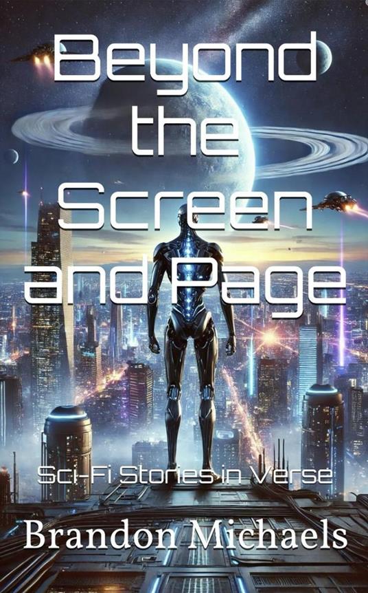 Beyond the Screen and Page: Sci-Fi Stories in Verse