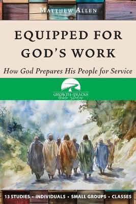 Equipped for God's Work - Matthew Allen - cover